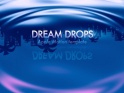 DREAM DROPS – MOTION – $24