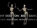 FUNNY SKELETON – BELLY DANCE – II – PACK OF 2 – $14